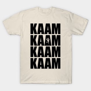 Kaam - MM-RowdyRathi T-Shirt